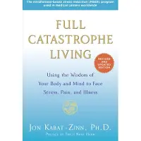 Full Catastrophe Living (Revised Edition)