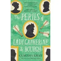 The Perils of Lady Catherine de Bourgh