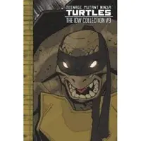 Teenage Mutant Ninja Turtles: The IDW Collection Volume 9