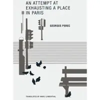 An Attempt at Exhausting a Place in Paris