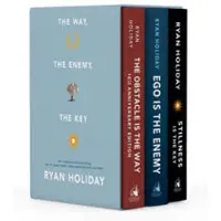 The Way, the Enemy, and the Key: A Boxed Set of The Obstacle is the Way, Ego is the Enemy & Stillness is the Key
