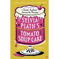 Sylvia Plath's Tomato Soup Cake