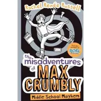 Misadventures of Max Crumbly 2