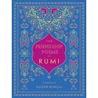 The Friendship Poems of Rumi