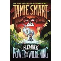 Flember 4: The Power of the Wildening (from the multi-million-selling creative genius )