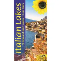 Italian Lakes Walking Guide - Lake Garda, Lake Como, Lake Maggiore, Lake Orta