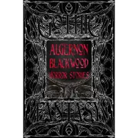 Algernon Blackwood Horror Stories