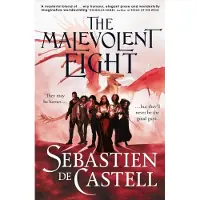 The Malevolent Eight