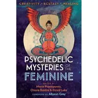 Psychedelic Mysteries of the Feminine