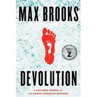Devolution: A Firsthand Account of the Rainier Sasquatch Massacre