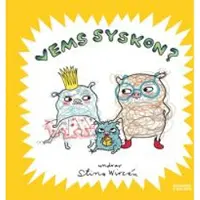 Vems syskon?