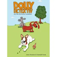 Dolly Detektiv och den försvunna matskålen