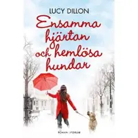 Ensamma hjärtan och hemlösa hundar