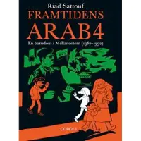 Framtidens arab : en barndom i Mellanöstern (1987-1992). Del 4