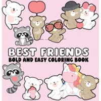 Best Friends Bold and Easy Coloring Book