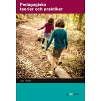 Pedagogiska teorier och praktiker, lärarhandledning