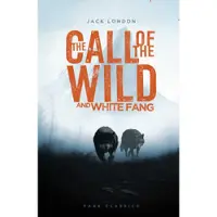 Call of the Wild and White Fang