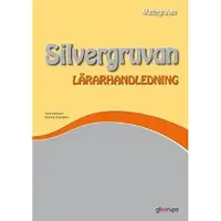 Mattegruvan 1-3 Silvergruvan Lärarhandl