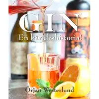 Gin : En kärlekshistoria
