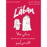 Kommer snart, sa Laban och Labolina (arabiska och persiska)