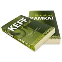 Keff fullträff ; Struntprat kamrat : avund (ungdom och vuxen)