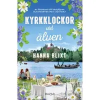 Kyrkklockor vid älven