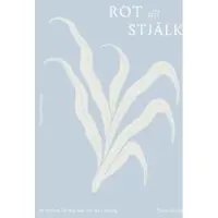 Rot till stjälk
