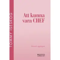 Att kunna vara chef