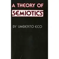 A Theory of Semiotics