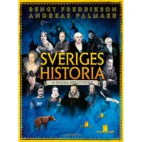 Sveriges historia : 25 sanna berättelser