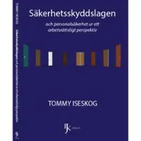 Säkerhetsskyddslagen och personalsäkerhet ur ett arbetsrättsligt perspektiv