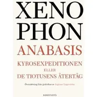 Anabasis : Kyrosexpeditionen eller De tiotusens återtåg