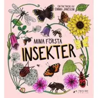 Mina första insekter