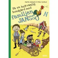 På en helt vanlig bondgård med familjen Jansson