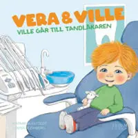 Ville går till tandläkaren