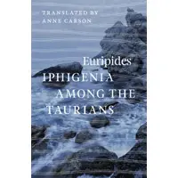 Iphigenia Among the Taurians