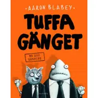 Tuffa gänget. En god gärning