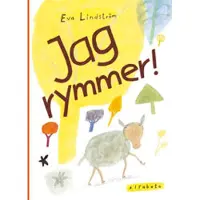 Jag rymmer!