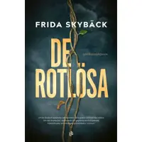 De rotlösa