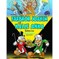 Farbror Joakim och Kalle Anka. Solens son
