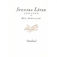 Svenska låtar Värmland