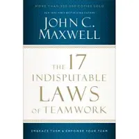 The 17 Indisputable Laws of Teamwork
