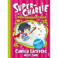 Super-Charlie och Monsterbacillerna