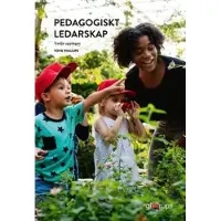 Pedagogiskt ledarskap, elevbok, 3:e uppl
