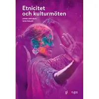 Etnicitet och kulturmöten, elevbok, 2:a uppl