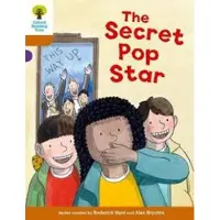 Oxford Reading Tree Biff, Chip and Kipper Stories Decode and Develop: Level 8: The Secret Pop Star