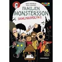 Familjen Monstersson - samlingsvolym 2