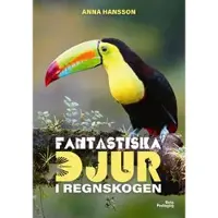 Fantastiska djur i regnskogen