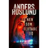 Mannen som slutade dö