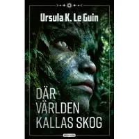 Där världen kallas skog